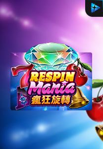 Respin Mania